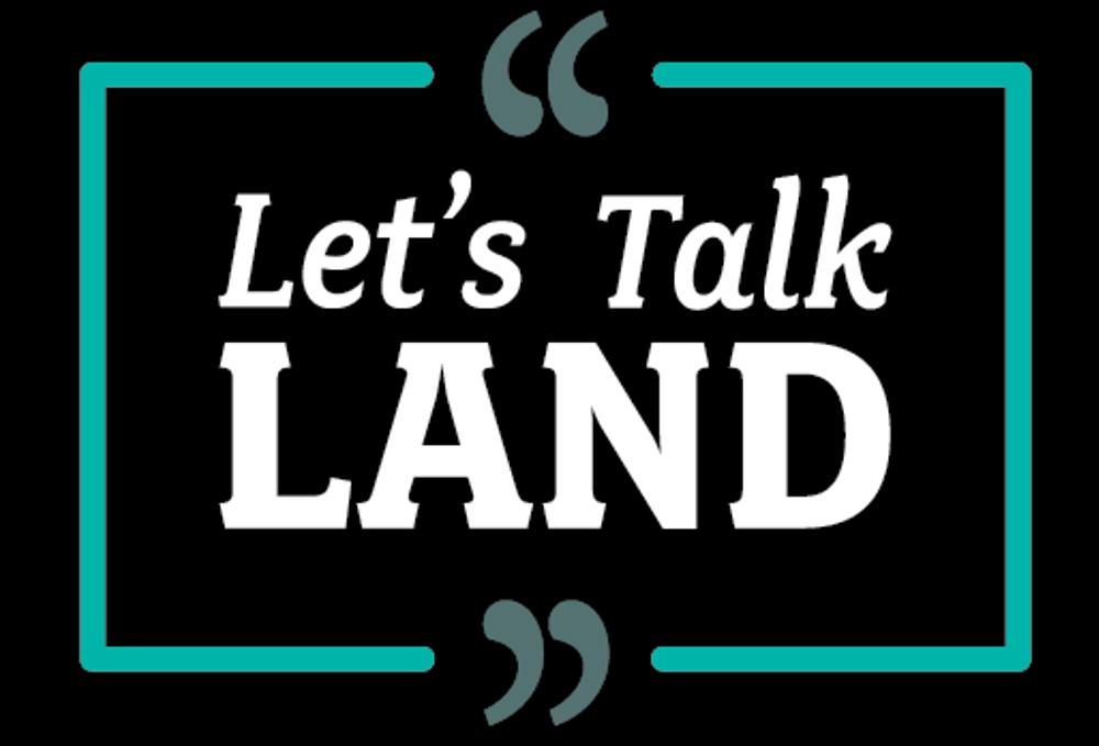 Let's Talk Land